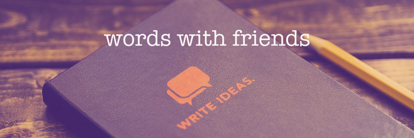 DcDH-Blog-Words-with-Friends-P1